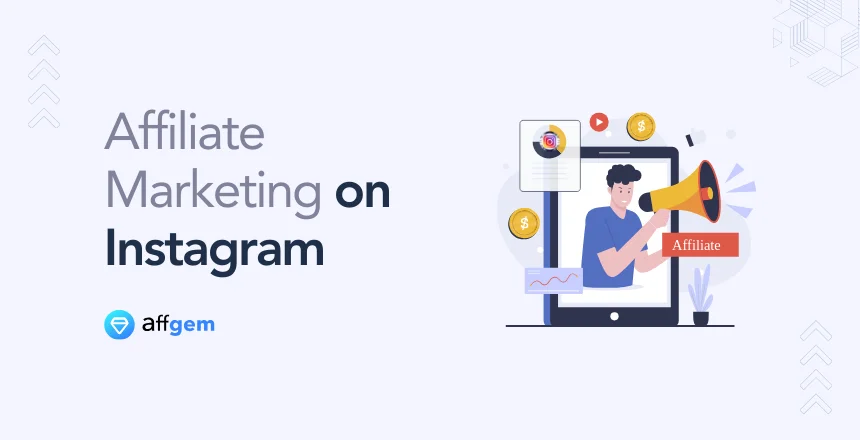 How to do Affiliate Marketing on Instagram