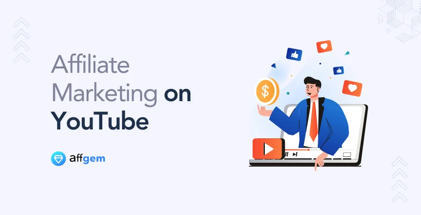 How to do Affiliate Marketing on YouTube