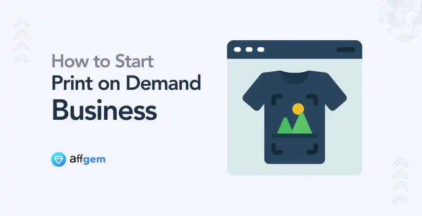 How to Start Print on Demand Business