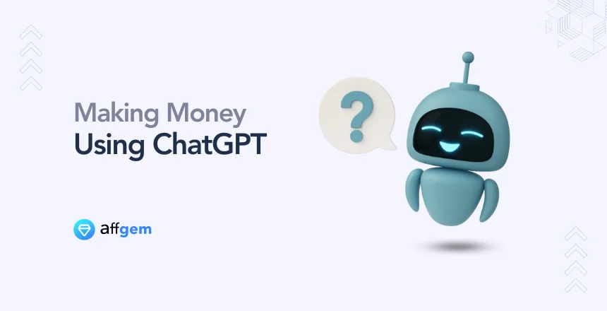 Making Money Using ChatGPT